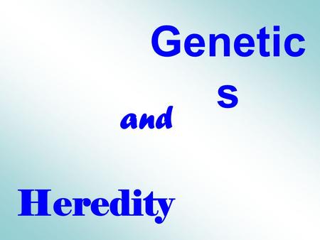 Genetic s and Heredity. The genetic material for an organism is contained in the nucleus of its cells. Inside the nucleus are chromosomes made of DNA.