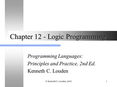 Chapter 12 - Logic Programming