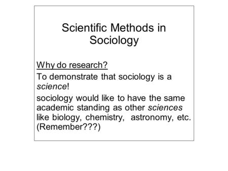 Scientific Methods in Sociology