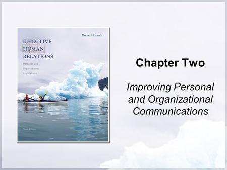 Improving Personal and Organizational Communications