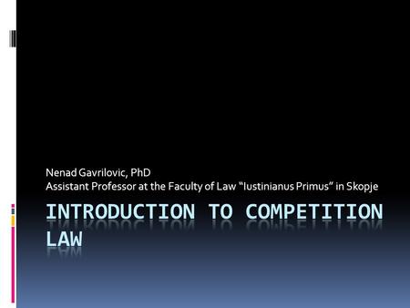 INTRODUCTION TO COMPETITION LAW