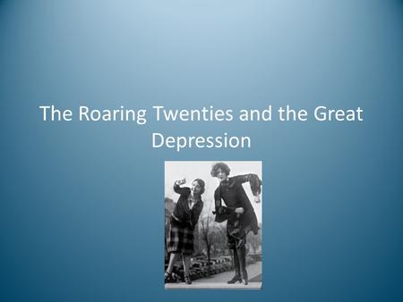 The Roaring Twenties and the Great Depression. Overview Economic Freedom Real economy Financial economy Alleged causes of the Great Depression More likely.
