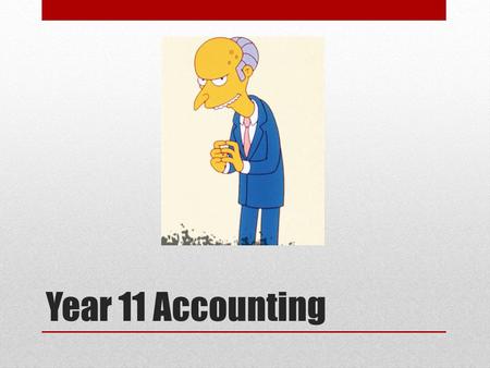 Year 11 Accounting. Quote of the Day If you don't have daily objectives, you qualify as a dreamer.” Zig Ziglar.