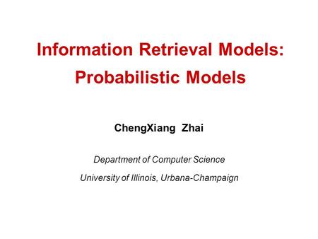 Information Retrieval Models: Probabilistic Models