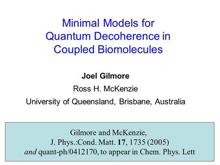 Minimal Models for Quantum Decoherence in Coupled Biomolecules