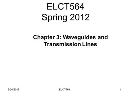 Chapter 3: Waveguides and Transmission Lines