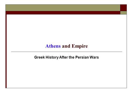 Greek History After the Persian Wars