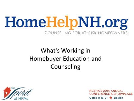 What's Working in Homebuyer Education and Counseling.