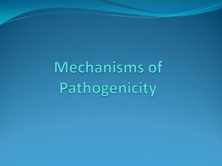 Define a Few Words: Pathogen Pathology Pathologist Pathogenicity Pathogenesis.