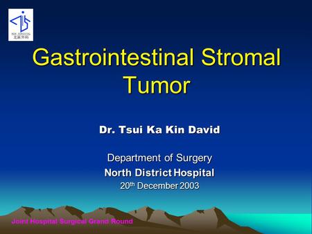 Gastrointestinal Stromal Tumor