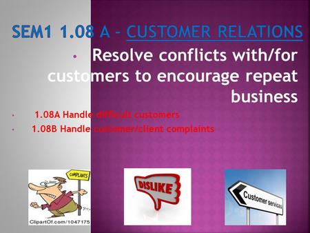 SEM A - Customer Relations