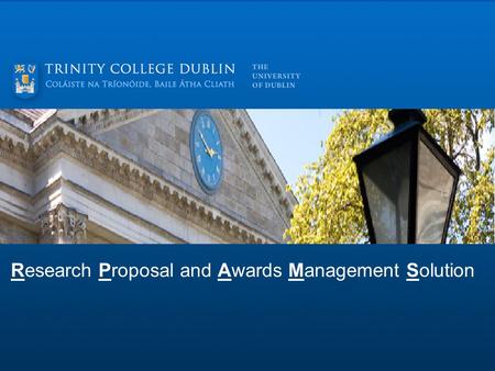 Research Proposal and Awards Management Solution.