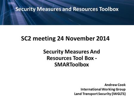 SC2 meeting 24 November 2014 Security Measures and Resources Toolbox