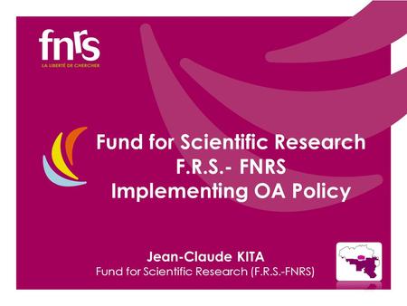 Jean-Claude KITA Fund for Scientific Research (F.R.S.-FNRS) Fund for Scientific Research F.R.S.- FNRS Implementing OA Policy.