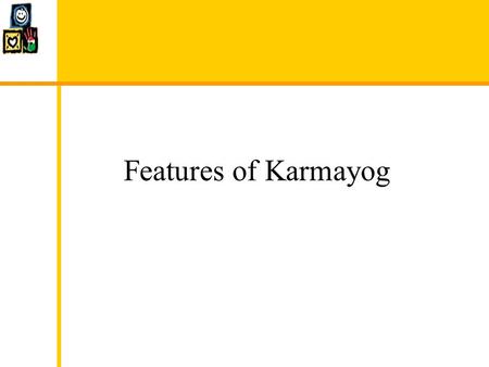 Features of Karmayog. 15000 + All India NGO Directory Searchable by Location & Category.