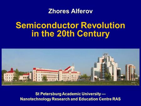 Semiconductor Revolution in the 20th Century