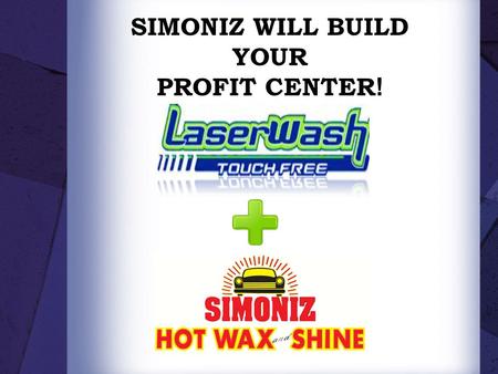 SIMONIZ WILL BUILD YOUR PROFIT CENTER !. Has reduced hand waxing of cars to a unique application that applies an actual carnauba wax to the entire!
