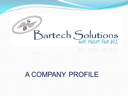 A COMPANY PROFILE.  OUR PROMISE WITH UTMOST RESPECT TO HUMAN VALUES, WE PROMISE TO SERVE OUR CUSTOMER WITH INTEGRITY, VALUE FOR MONEY SOLUTIONS, BY APPLYING.