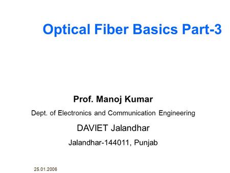 Optical Fiber Basics Part-3