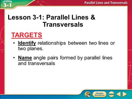 Lesson 3-1: Parallel Lines & Transversals