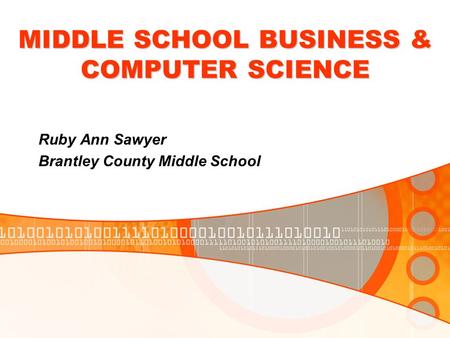 MIDDLE SCHOOL BUSINESS & COMPUTER SCIENCE