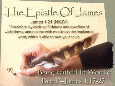 “Being Faithful In Word & Deed”—James 1:17-27
