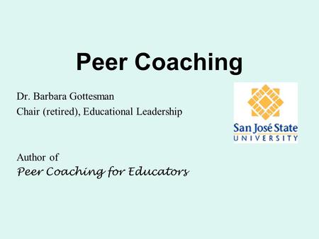 Peer Coaching Dr. Barbara Gottesman