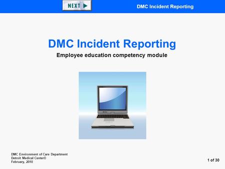 DMC Incident Reporting Employee education competency module
