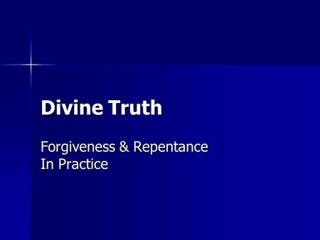 Forgiveness & Repentance In Practice