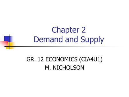 Chapter 2 Demand and Supply