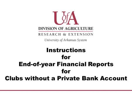 Instructions for End-of-year Financial Reports for Clubs without a Private Bank Account.