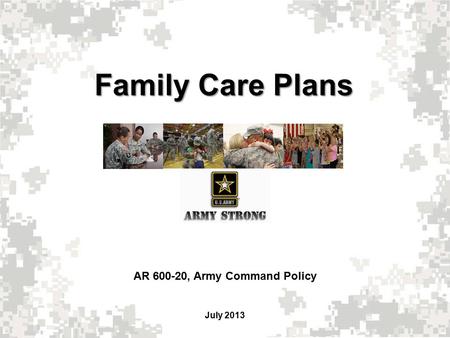 Family Care Plans SHOW SLIDE 1:  FAMILY CARE PLANS