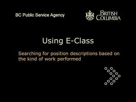 Using E-Class Searching for position descriptions based on the kind of work performed.