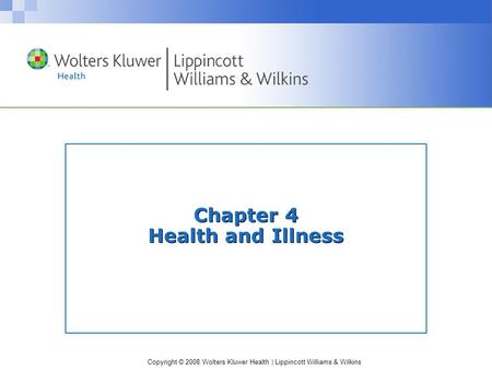 Chapter 4 Health and Illness