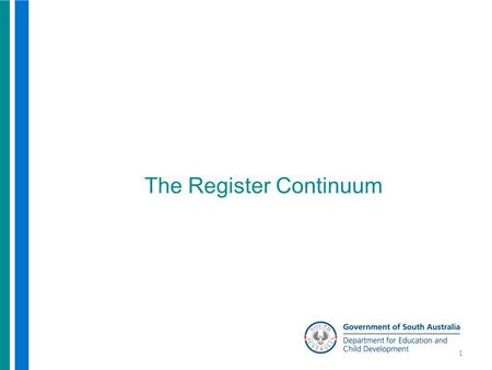 The Register Continuum