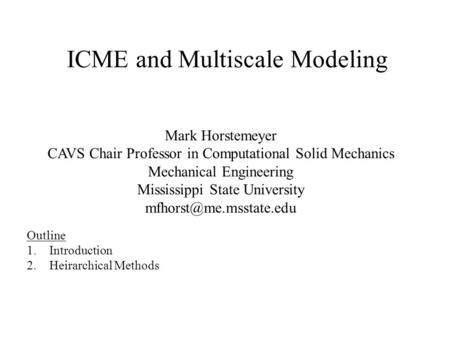 ICME and Multiscale Modeling