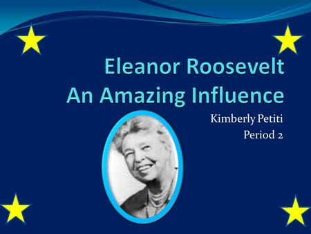Kimberly Petiti Period 2. Memorable First Lady Eleanor Roosevelt is a memorable First Lady because she changed traditions and greatly involved herself.