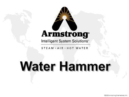 Water Hammer.