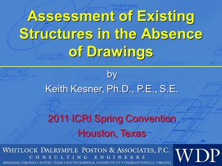 Assessment of Existing Structures in the Absence of Drawings