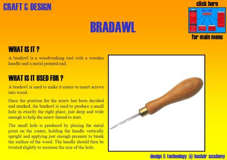 BRADAWL WHAT IS IT ? WHAT IS IT USED FOR ? click here for main menu