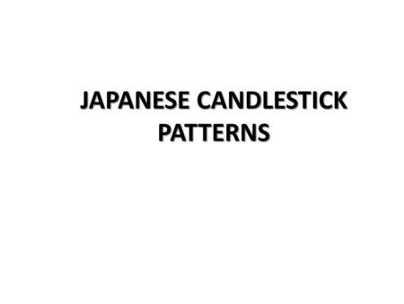 JAPANESE CANDLESTICK PATTERNS