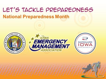 National Preparedness Month. “In football and in life, safety is important. We don’t always know what obstacles we’ll face, but we need to prepare for.
