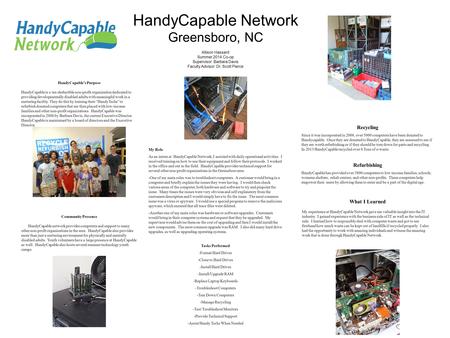 HandyCapable Network Greensboro, NC HandyCapable’s Purpose HandyCapable is a tax-deductible non-profit organization dedicated to providing developmentally.