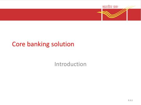 Core banking solution Introduction.