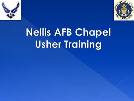 Objective: Understand Air Force directives and follow procedures given to collect, count and secure Nellis Chapel Offerings. References:  AFI 52-105V2.