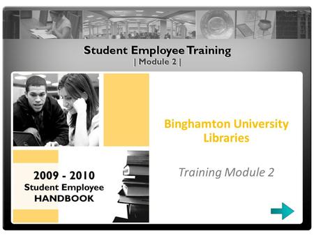 Binghamton University Libraries Training Module 2.