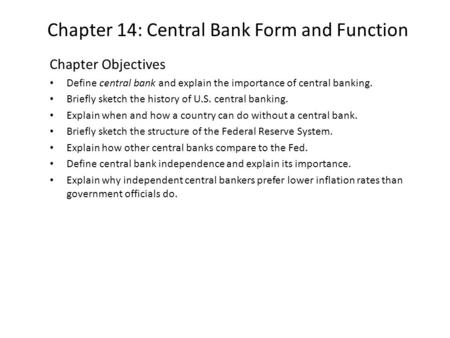 Chapter 14: Central Bank Form and Function