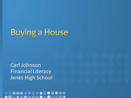 Carl Johnson Financial Literacy Jenks High School.