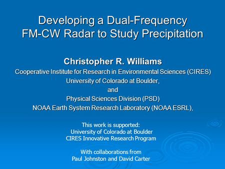 Developing a Dual-Frequency FM-CW Radar to Study Precipitation