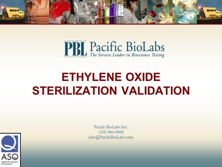 ETHYLENE OXIDE STERILIZATION VALIDATION
